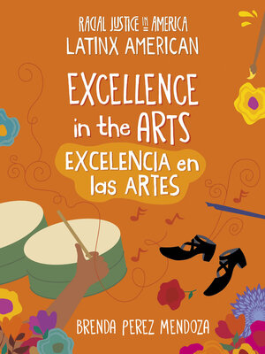 cover image of Excellence in the Arts / Excelencia en las Artes